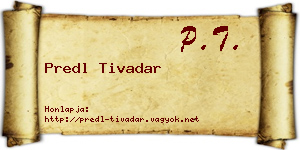 Predl Tivadar névjegykártya